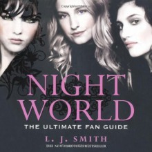 Night World: Ultimate Fan Guide by J Smith, L (2010) Paperback - L J Smith