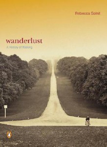 Wanderlust - Rebecca Solnit