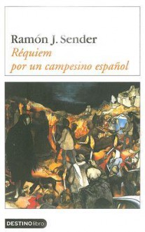 Réquiem por un campesino español - Ramón José Sender