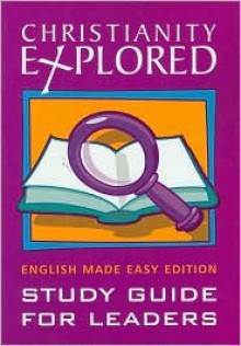 Christianity Explored - Sam Shammas, B. G. Cooper, Stephen J. Nichols, Sue Woo, Rico Tice