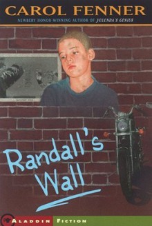 Randall's Wall - Carol Fenner