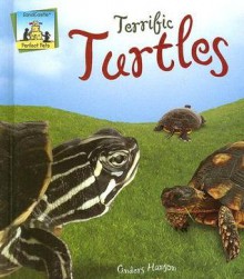 Terrific Turtles - Anders Hanson, C. A. Nobens