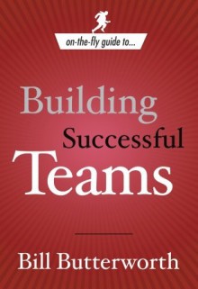 Building Successful Teams - Bill Butterworth