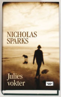 Julies vokter (hardcover) - Nicholas Sparks