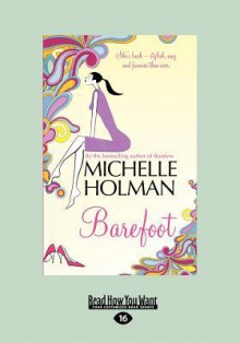 Barefoot (Large Print 16pt) - Michelle Holman