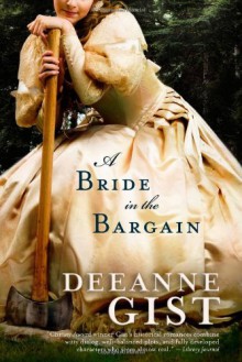 A Bride in the Bargain - Deeanne Gist