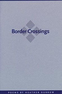 Border Crossings - Heather Dubrow