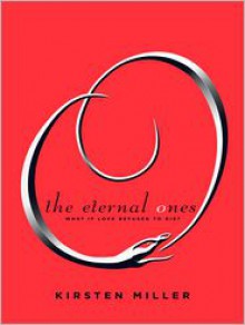 The Eternal Ones (MP3 Book) - Kirsten Miller, Emma Galvin