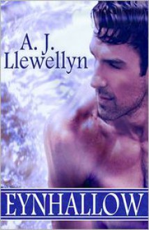 Eynhallow - A.J. Llewellyn