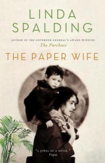 The Paper Wife - Linda Spalding