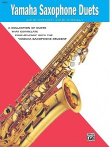 Yamaha E-Flat Alto Saxophone Duets - John Kinyon, John O'Reilly