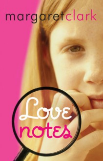 Love Notes - Margaret Clark