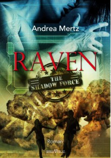 Raven (Shadow Force, #1) - Andrea Mertz