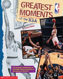 Greatest Moments Of The NBA - Bruce Weber