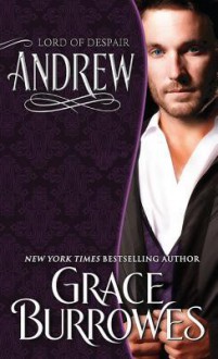 Andrew: Lord of Despair - Grace Burrowes