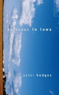 An Ocean In Iowa - Peter Hedges