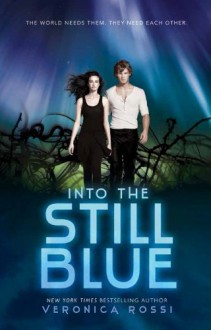 Into the Still Blue - Veronica Rossi