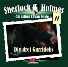 Sherlock Holmes 11. Die drei Garridebs - Arthur Conan Doyle