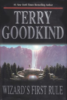 Wizard's First Rule - Terry Goodkind