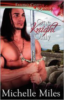 One Knight Only - Michelle Miles