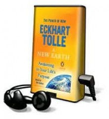 A New Earth: Awakening To Your Life's Purpose - Eckhart Tolle