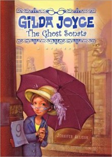 Gilda Joyce: The Ghost Sonata - Jennifer Allison