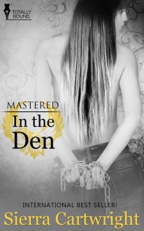 In the Den - Sierra Cartwright