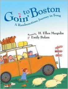 Goin' to Boston - H. Ellen Margolin, Emily Bolam