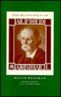 The Economics Of Alfred Marshall - David Reisman