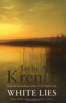 White Lies (Arcane Society, #2) - Jayne Ann Krentz