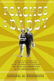 Peaches and Daddy - Michael M. Greenburg