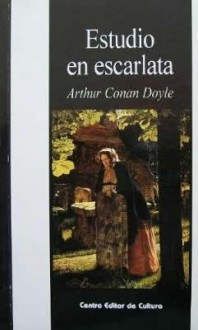 Estudio en Escarlata - Amando Lázaro Ros, Arthur Conan Doyle