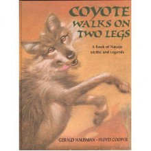 Coyote Walks on Two Legs - Gerald Hausman