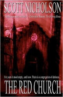 The Red Church - Scott Nicholson