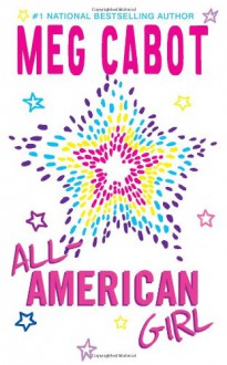 All-American Girl - Meg Cabot