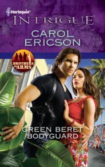 Green Beret Bodyguard - Carol Ericson