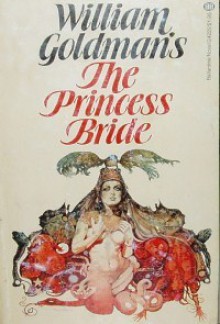 The Princess Bride - William Goldman