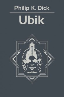 Ubik - Philip K. Dick