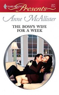 The Boss's Wife for a Week - Anne McAllister