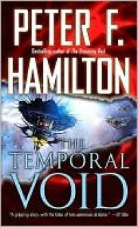 The Temporal Void - Peter F. Hamilton