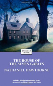 The House of the Seven Gables - Nathaniel Hawthorne