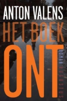 Het Boek Ont - Anton Valens