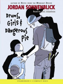 Drums, Girls & Dangerous Pie - Jordan Sonnenblick, Joel Johnstone