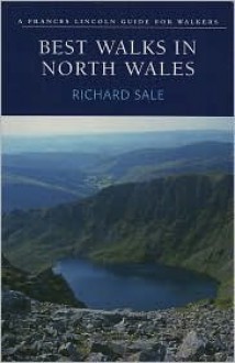 Best Walks In North Wales (Best Walks Guides) - Richard Sale