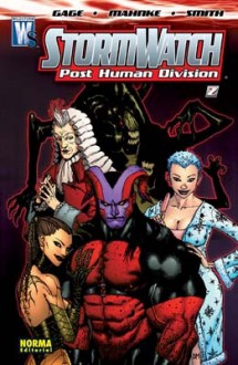 Stormwatch: Post Human Division, 2 [Norma Editorial] - Christos Gage, Doug Mahnke