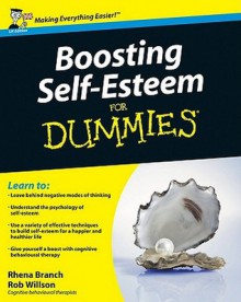 Boosting Self-Esteem for Dummies - Rhena Branch