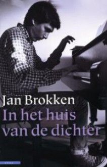 In het huis van de dichter - Jan Brokken