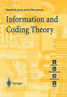 Information and Coding Theory - Gareth A. Jones