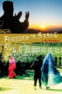 Freedom's Stand - Jeanette Windle