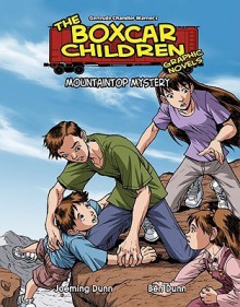 Mountain Top Mystery (The Boxcar Children Graphic Novels, #15) - Joeming Dunn